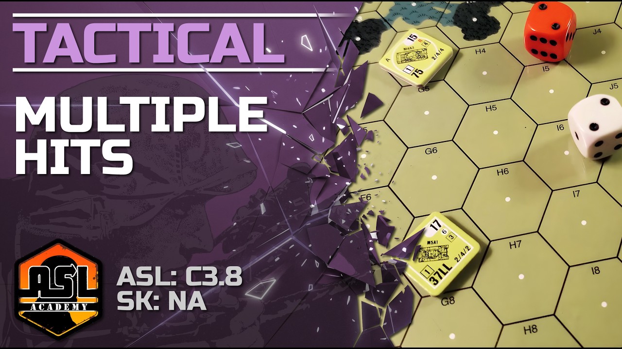 Advanced Squad Leader Tactical #3 - Multiple Hits