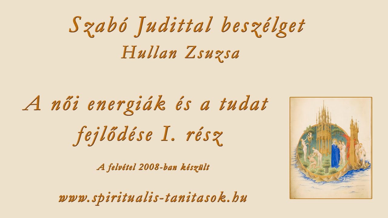 A női energiák és a tudat fejlődése I. rész