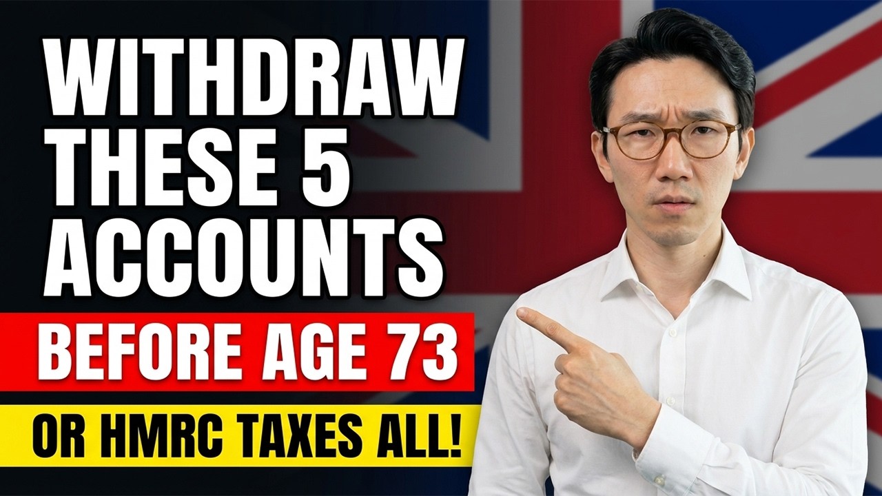 WITHDRAW THESE 5 ACCOUNTS BEFORE AGE 73: Or the HMRC Will Tax Everything (2026 Warning)