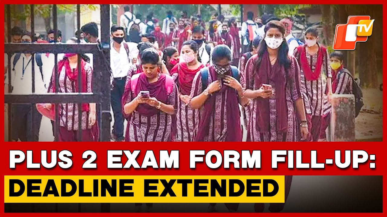 Odisha CHSE Extends Plus 2 Exam Application Form Fill-Up Deadline For Ex-Regular Students
