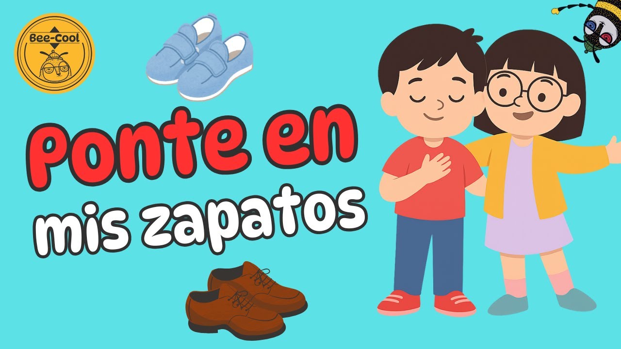 Ponte en mis Zapatos - Canción sobre la Empatía