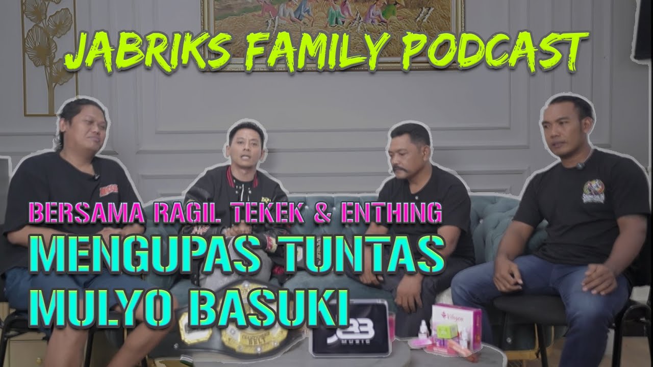 Jabriks Family 83 - Kupas Tuntas Mulyo Basuki & Enthing bersama Ragil Tekek