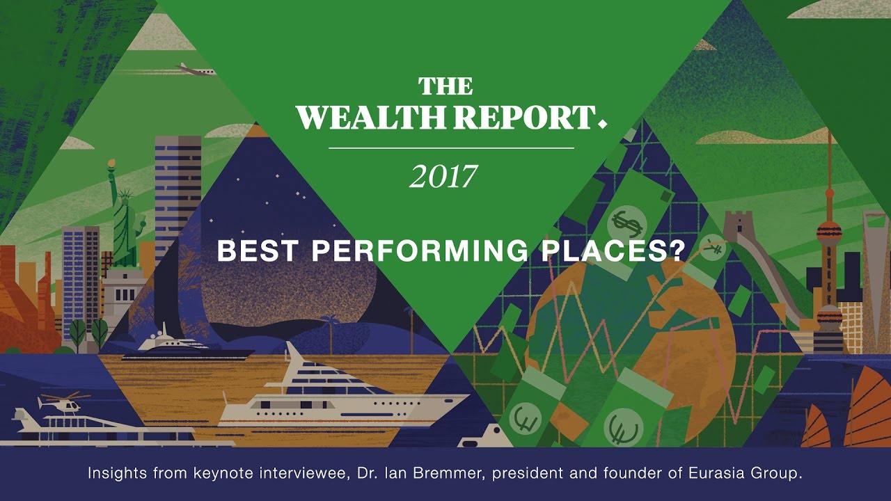 Best performing places? - The Wealth Report 2017