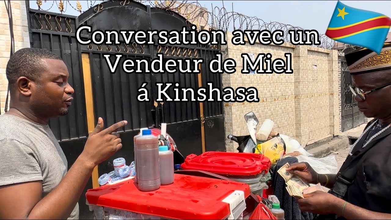 LE MIEL DU CONGO, BUSINESS RENTABLE OU PAS? HONEY SELLER IN CONGO KINSHASA