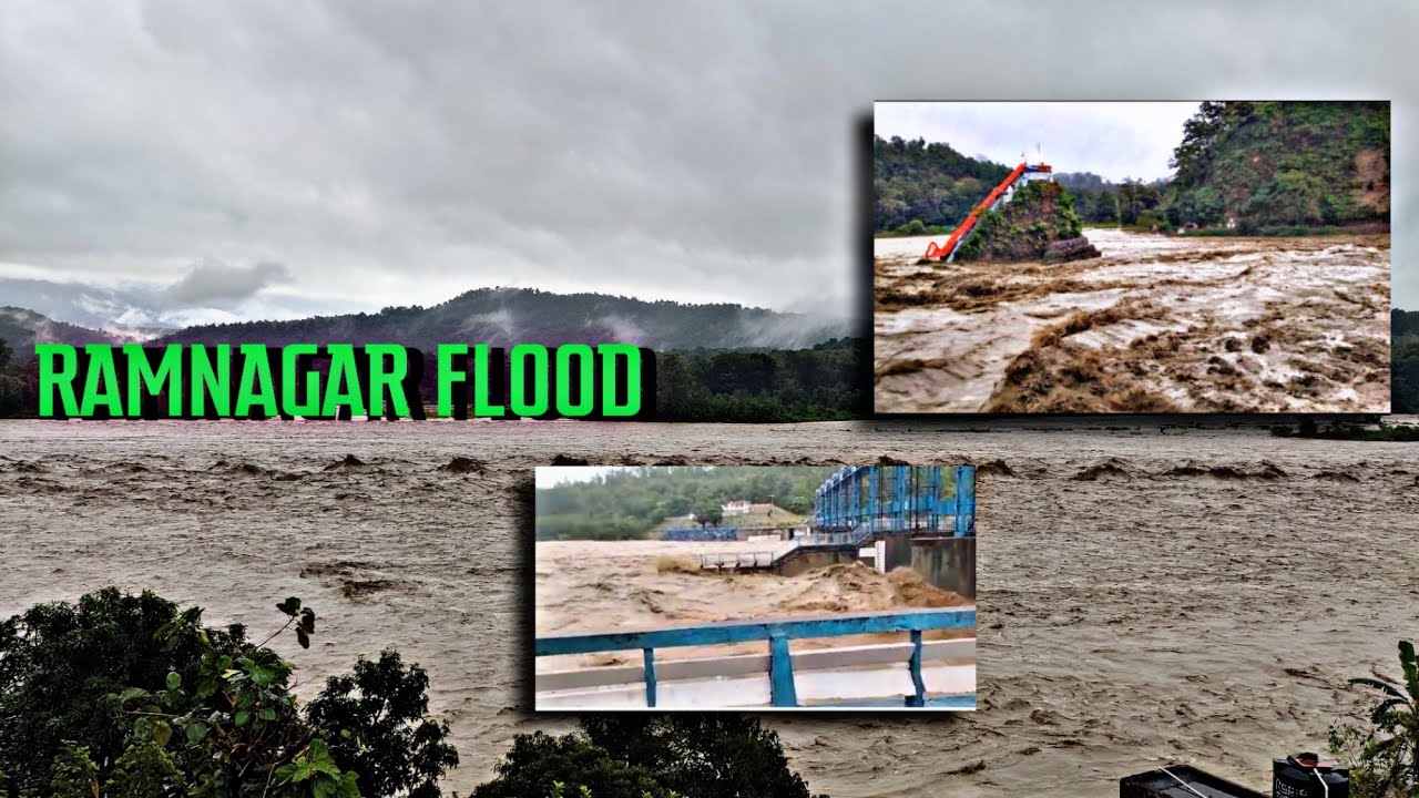 Ramnagar FLOOD | Uttrakhand | CORBETT CITY