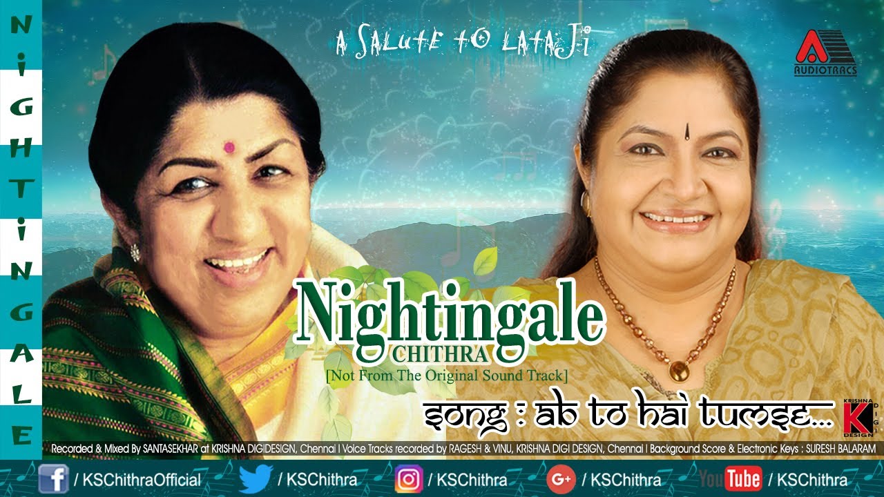 Ab To Hai Tumse Har Khushi Apni... l Nightingale l A Salute To Lataji l K S Chithra