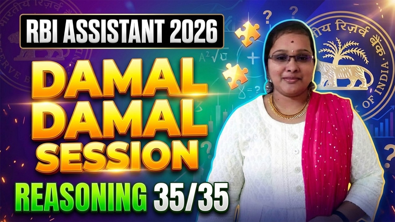 DAMAL DAMAL SESSION | DAY - 16 | RBI ASSISTANT 2026 | REASONING SECTION 35/35 QUESTIONS | VAISHALI
