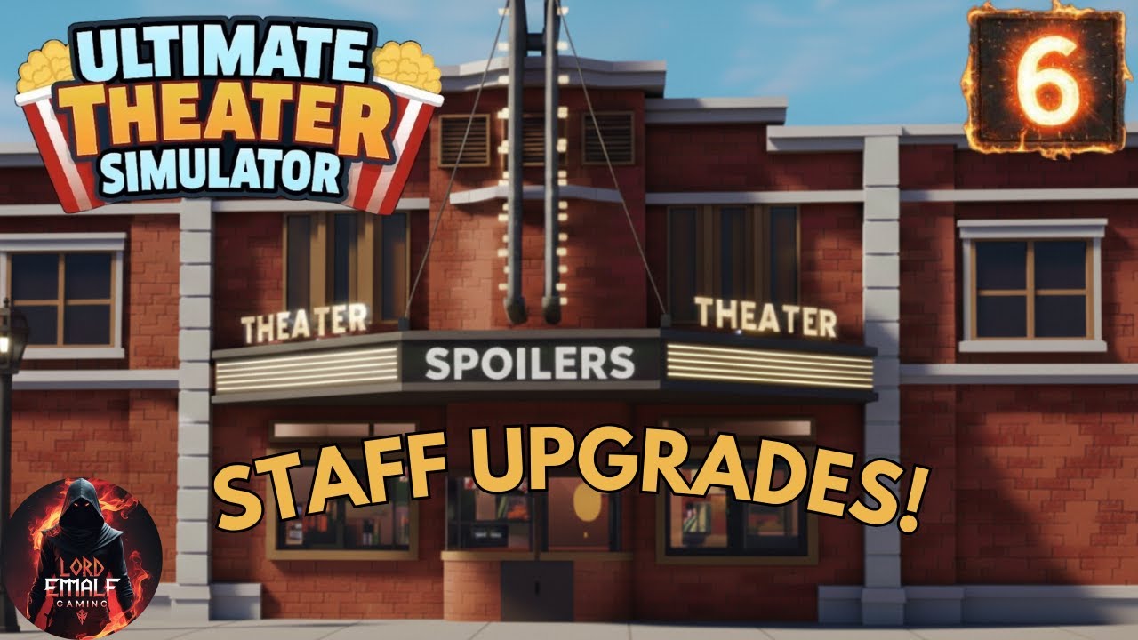 Big Staff Upgrades Finally Smooth Things Out | Ultimate Theater Simulator Ep. 6