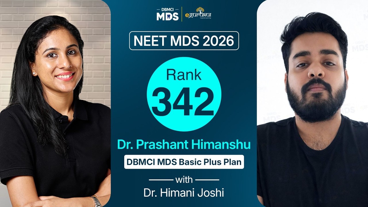 NEET MDS 2026 Rank 342 Strategy | Dr. Prashant Himanshu's Success Story | Topper Interview