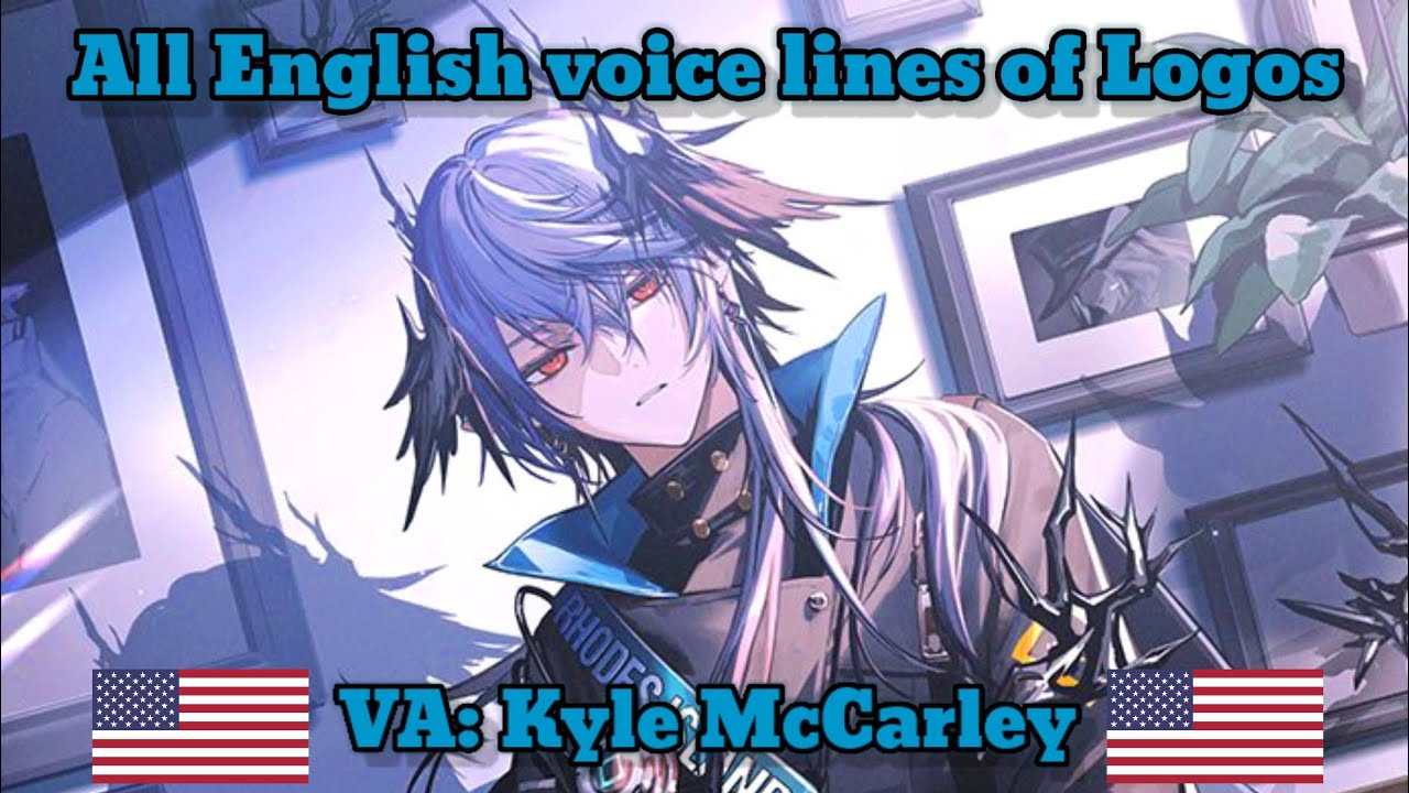 [Arknights] Logos' EN voice lines