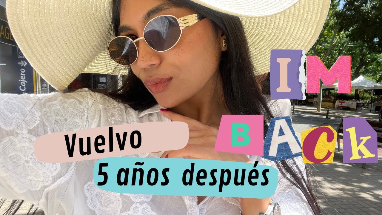 ✨VUELVO A YOUTUBE✨