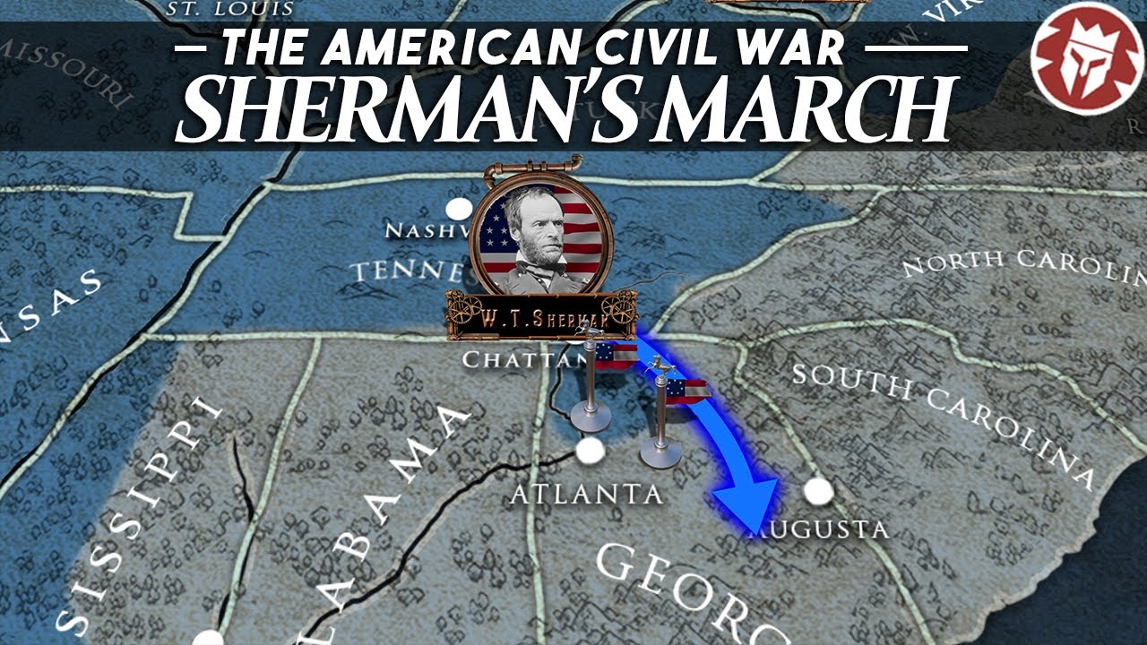 Sherman Marches on Atlanta - Grant’s 1864 Strategy