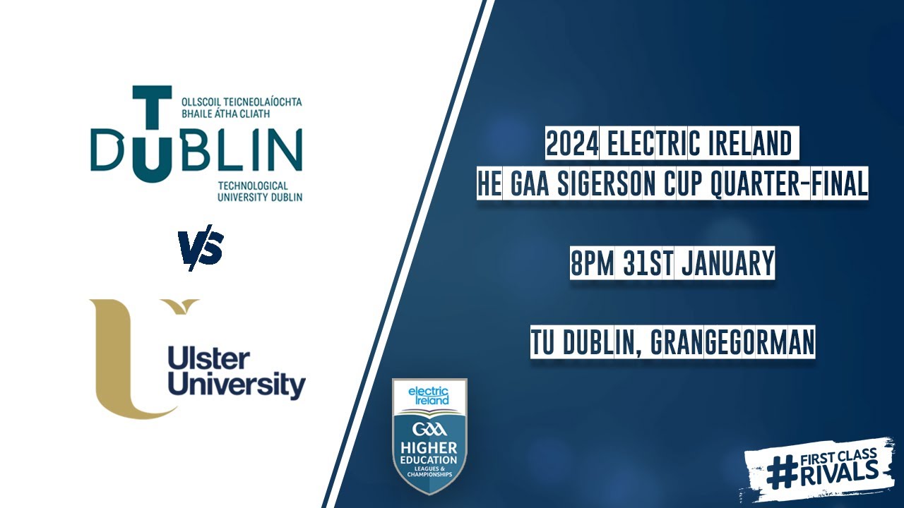 TU Dublin vs Ulster University - 2024 Electric Ireland HE GAA Sigerson Cup Quarter-final 🏆