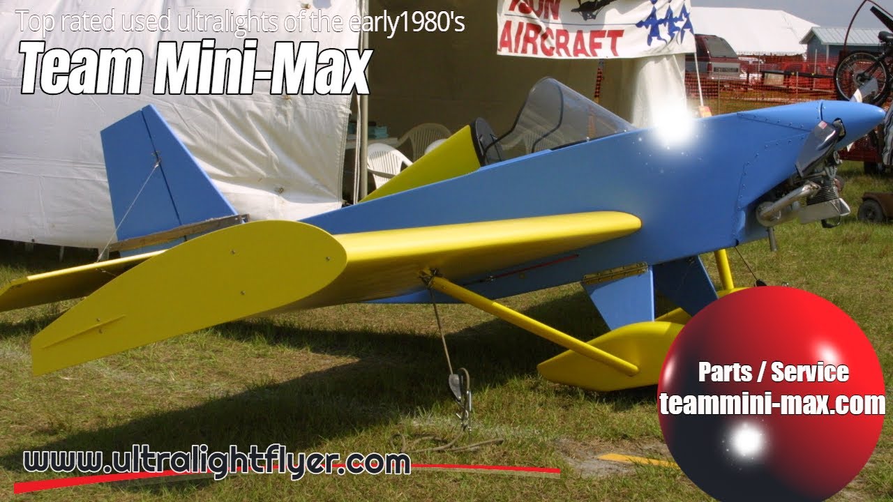 TEAM Mini Max Ultralight Aircraft, Top rated ultralight aircraft of the early 1980's.
