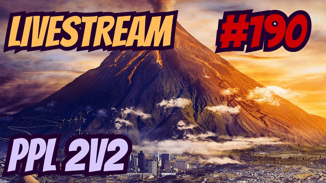 PPL 2vs2 | Livestream #190