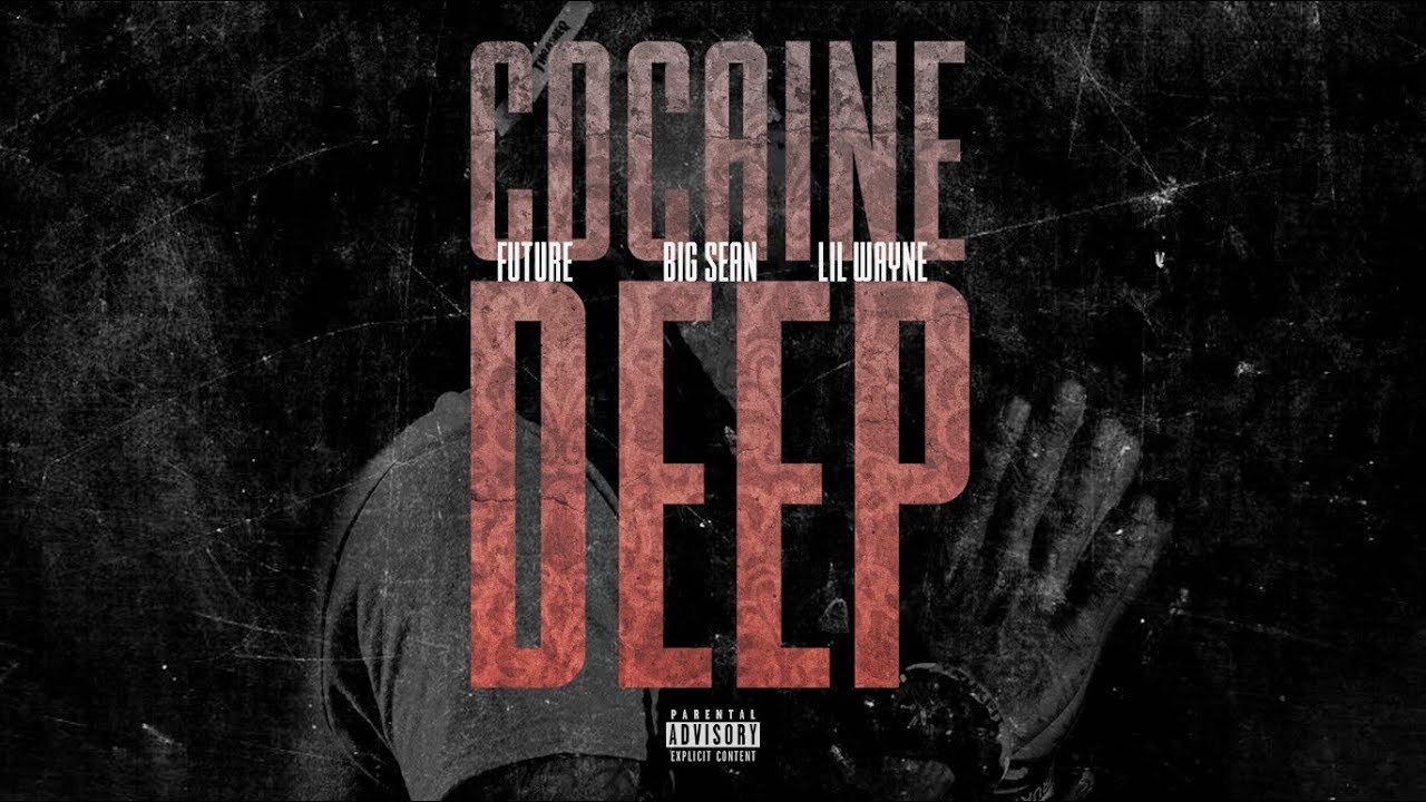 DJ Forgotten Mashup - Cocaine Deep ft. Lil Wayne, Big Sean, Future