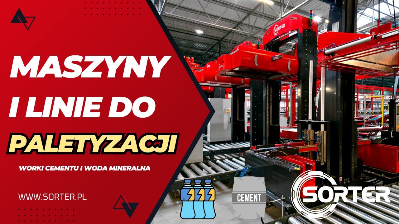 Paletyzacja butelek i cementu - SORTER • maszyny sortujące • transport technologiczny