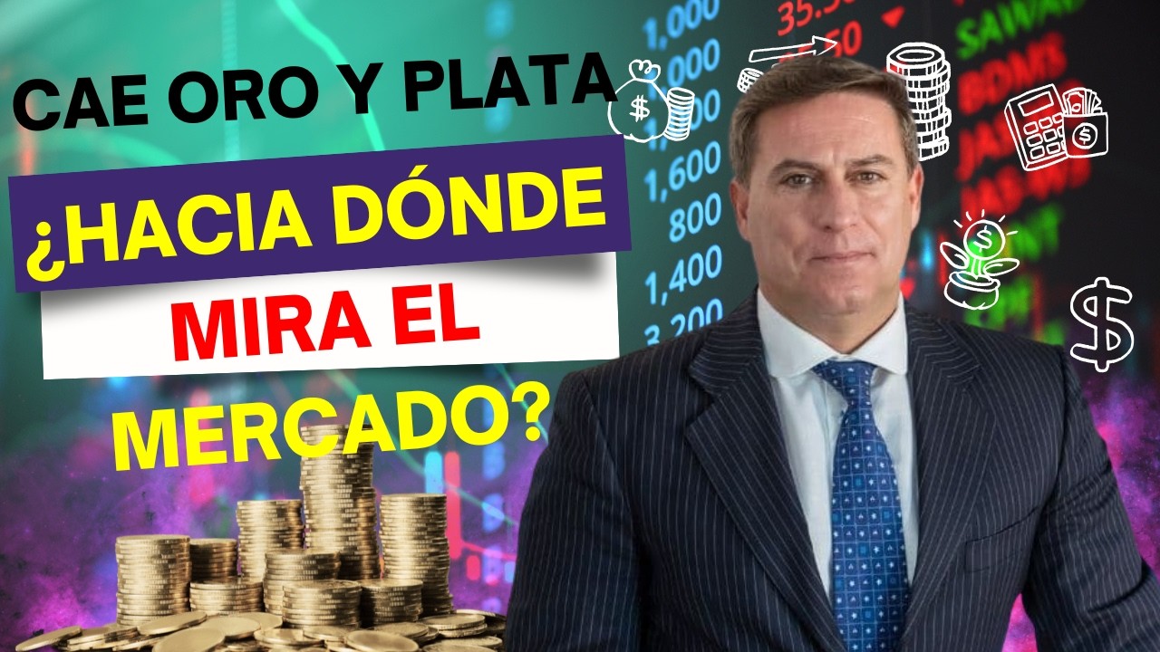 Caídas ORO y PLATA. ¿Hacia dónde mira el mercado?