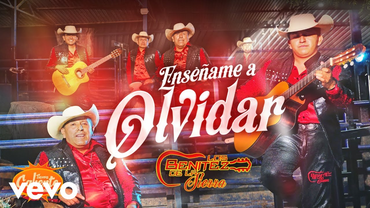 Los Benitez De La Sierra - Enséñame a Olvidar