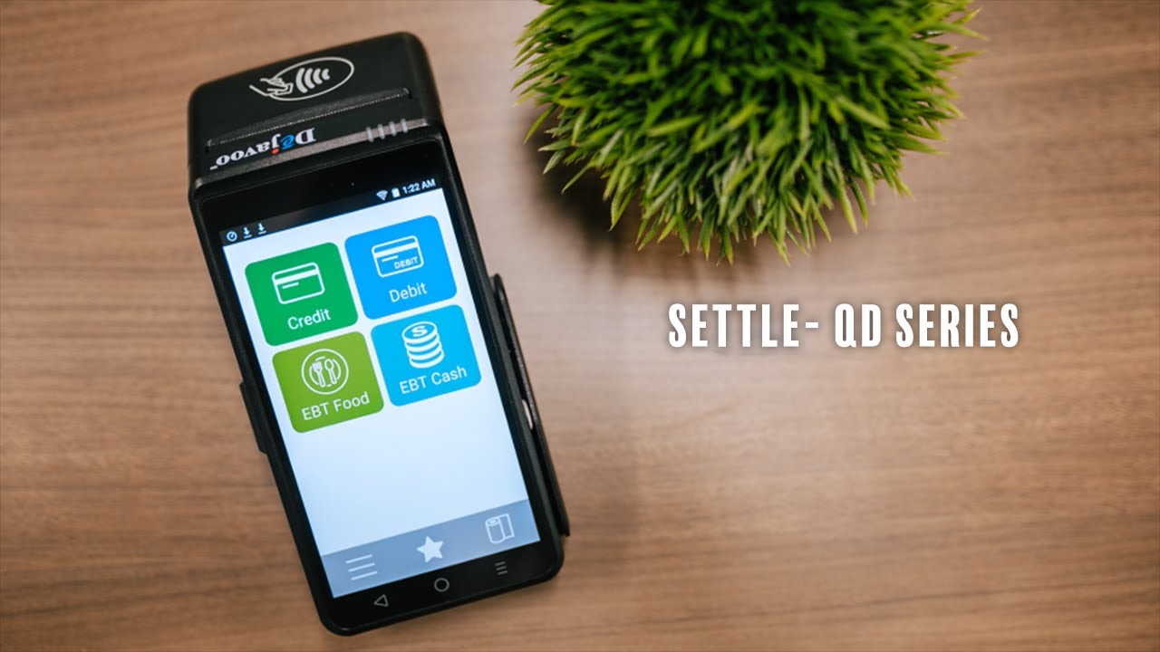 DEJAVOO QD2/QD4 - SETTLE