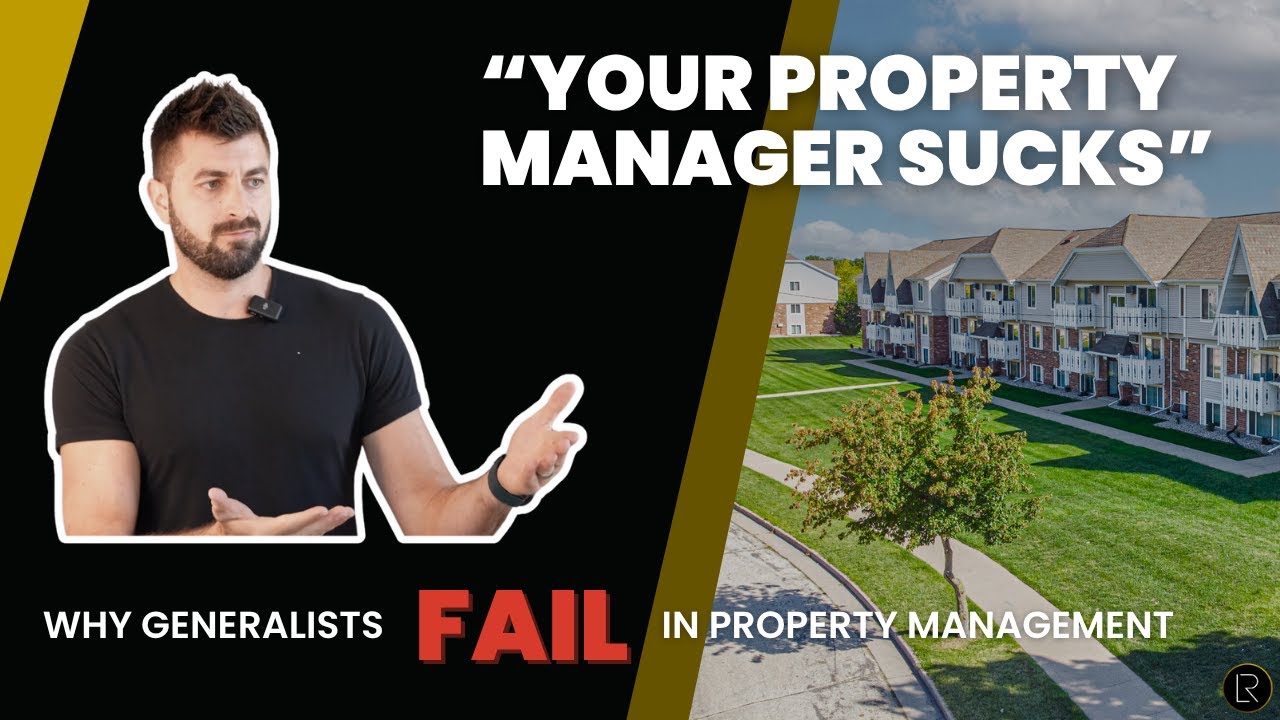 Your Property Manager Isn&rsquo;t the Problem&mdash;You are