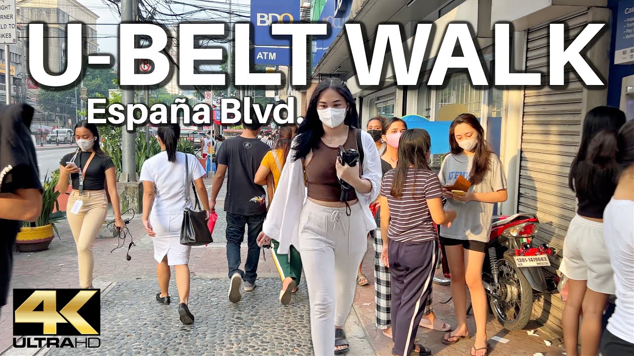 Prestigious Walk at UNIVERSITY BELT Manila Philippines - U Belt Espana Blvd [4K]
