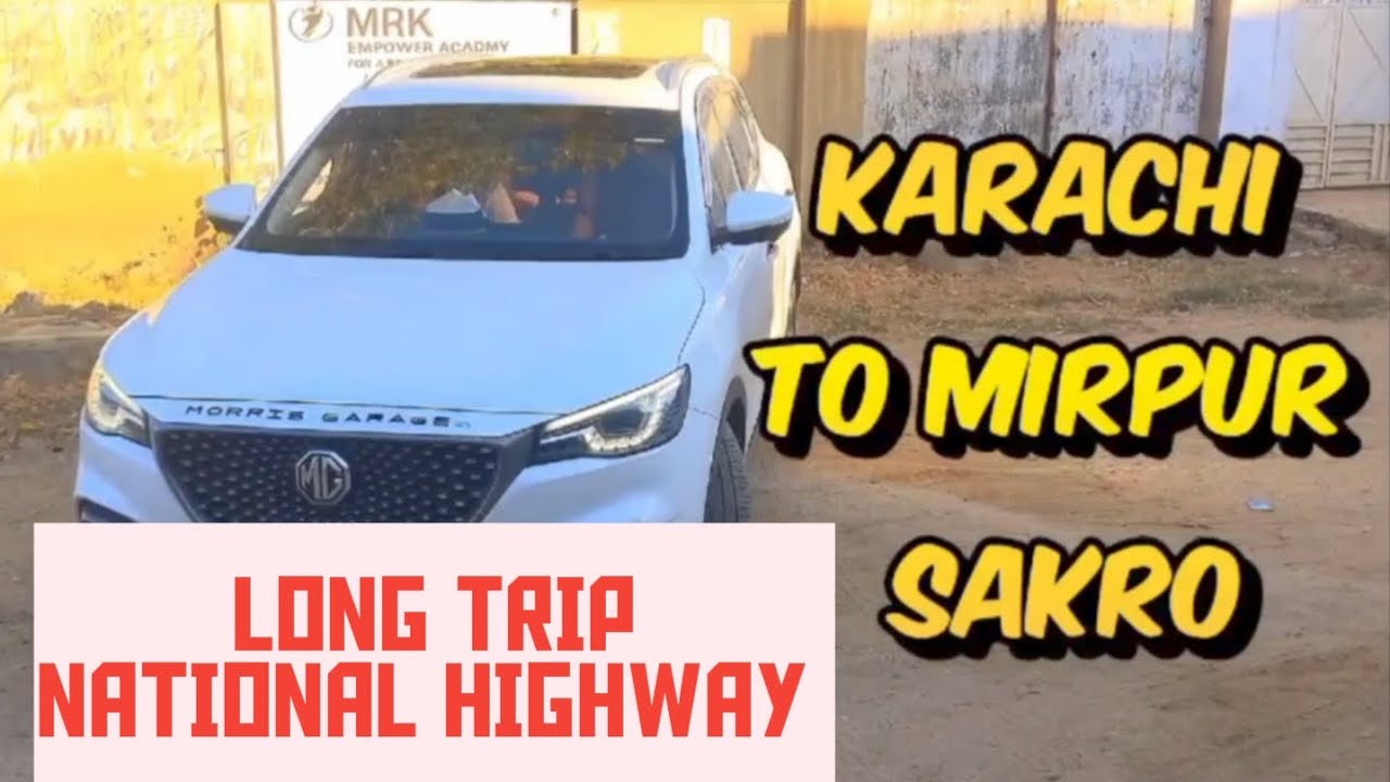 KARACHI TO GHARO MIRPUR SAKRO #mghs #longdrive #nationalhighway
