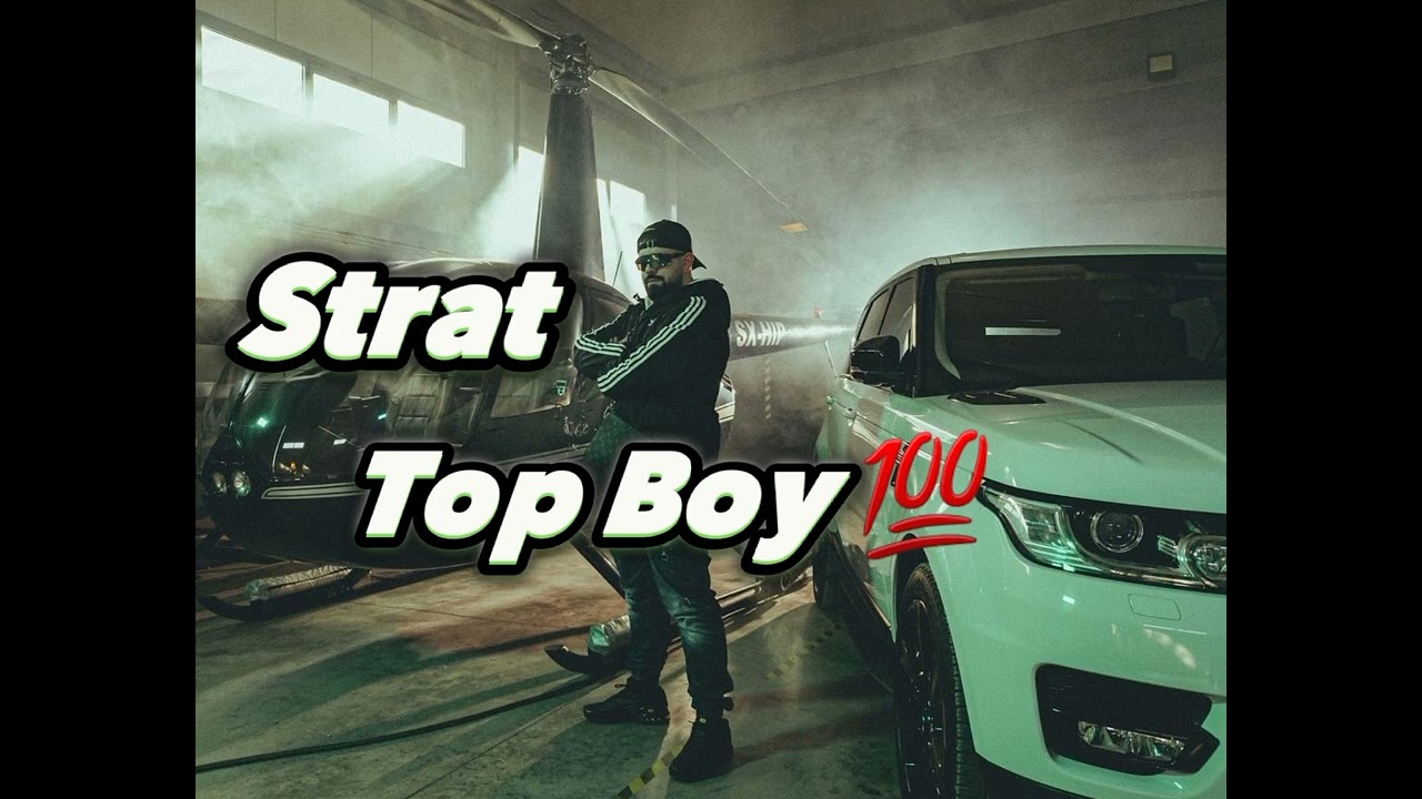 Strat - Top Boy (audio) | Akukloforhto