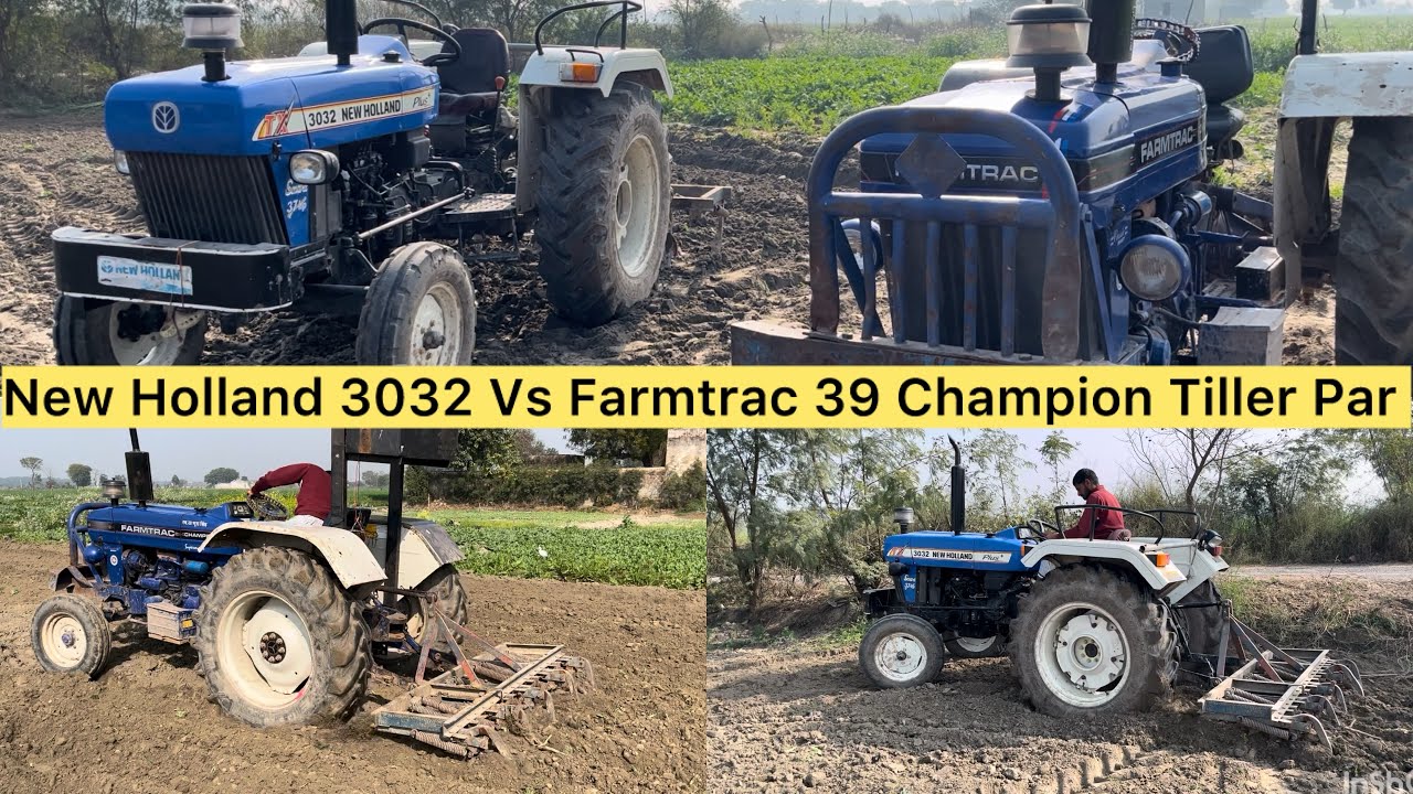 न्यू हॉलैंड 3032 और फार्मट्रैक्टो 39 टिलर performance #newholland #farmtrac 