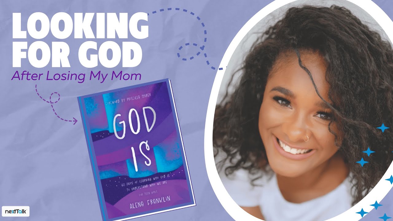 Alena Pitts Franklin: Looking for God After Losing My Mom || nextTalk Podcast