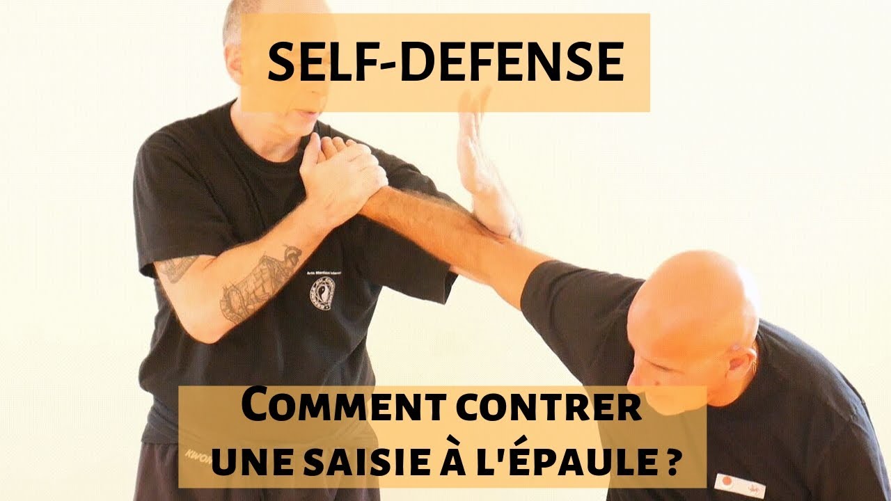 SEL DEFENSE : Comment contrer une saisie à l'épaule ?