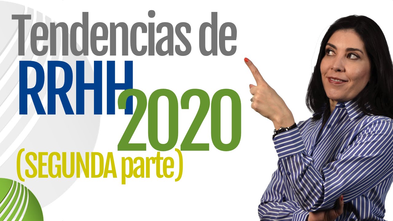 Recursos Humanos TENDENCIAS DE RRHH (Parte 2) Ana María Godinez Software de RRHH