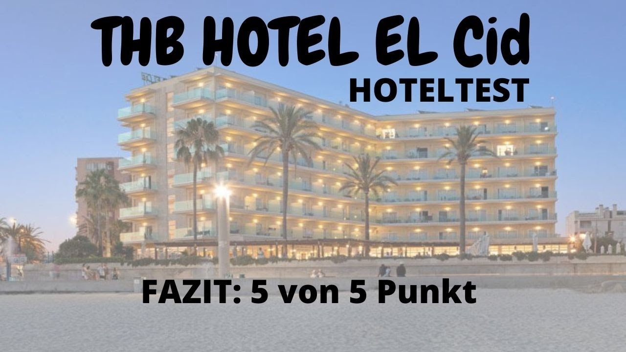 Hoteltest im THB Hoel El Cid Can Pastilla - Fazit 5 von 5 Punkte für das El Cid Hotel #THBHotels