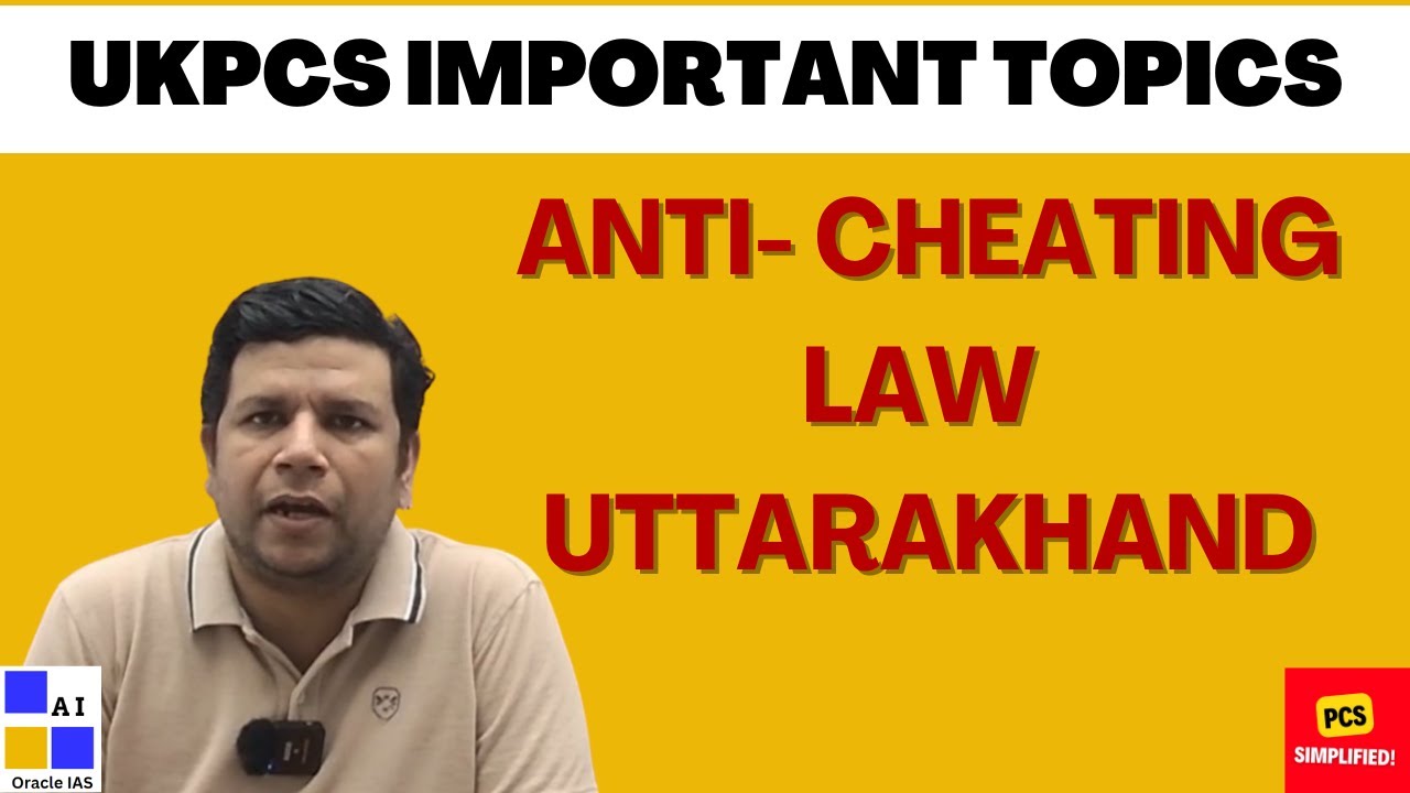 UKPCS Important Topics : Uttarakhand Current Affairs #1 || Anti-cheating Law of Uttarakhand