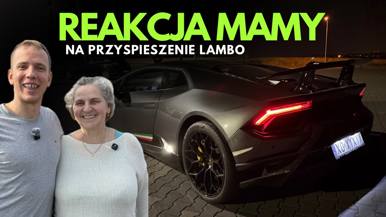 REAKCJA MAMY NA LAMBORGHINI HURACAN PERFORMANTE