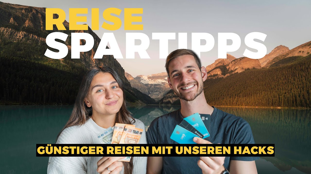 Günstig Reisen mit unseren Spartipps & Hacks