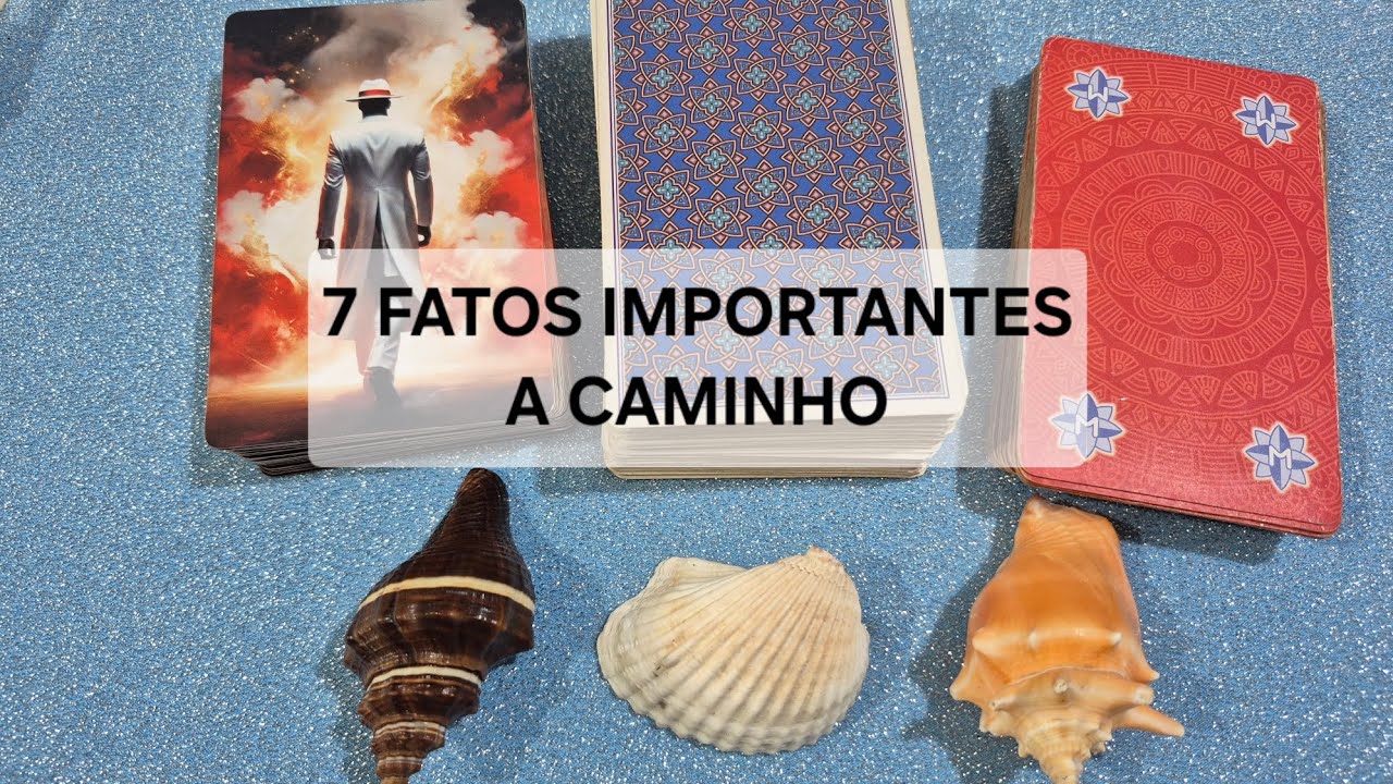 7 FATOS IMPORTANTES À CAMINHO!