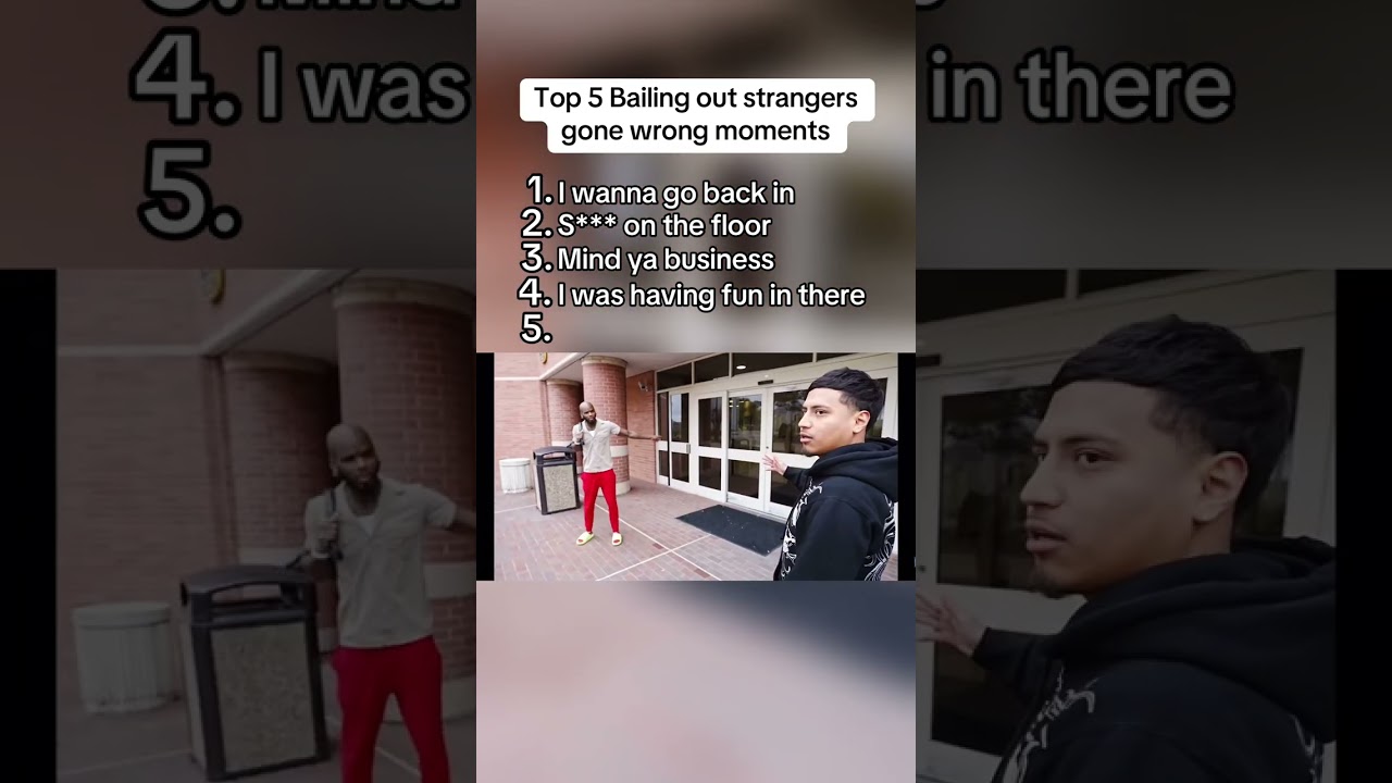 Top 5 Bailing out strangers gone wrong moments #bailingstrangersoutofjail
