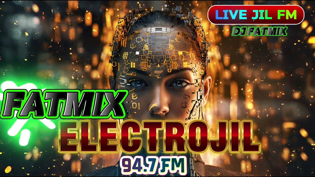 Live Dj Fatmix  // Jil fm radio 94.7FM