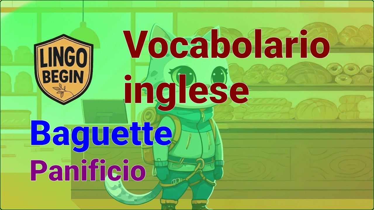 Vocabolario inglese｜Baguette｜Panificio #audiolibro #impararelinglese  #ascoltoinglese #principianti