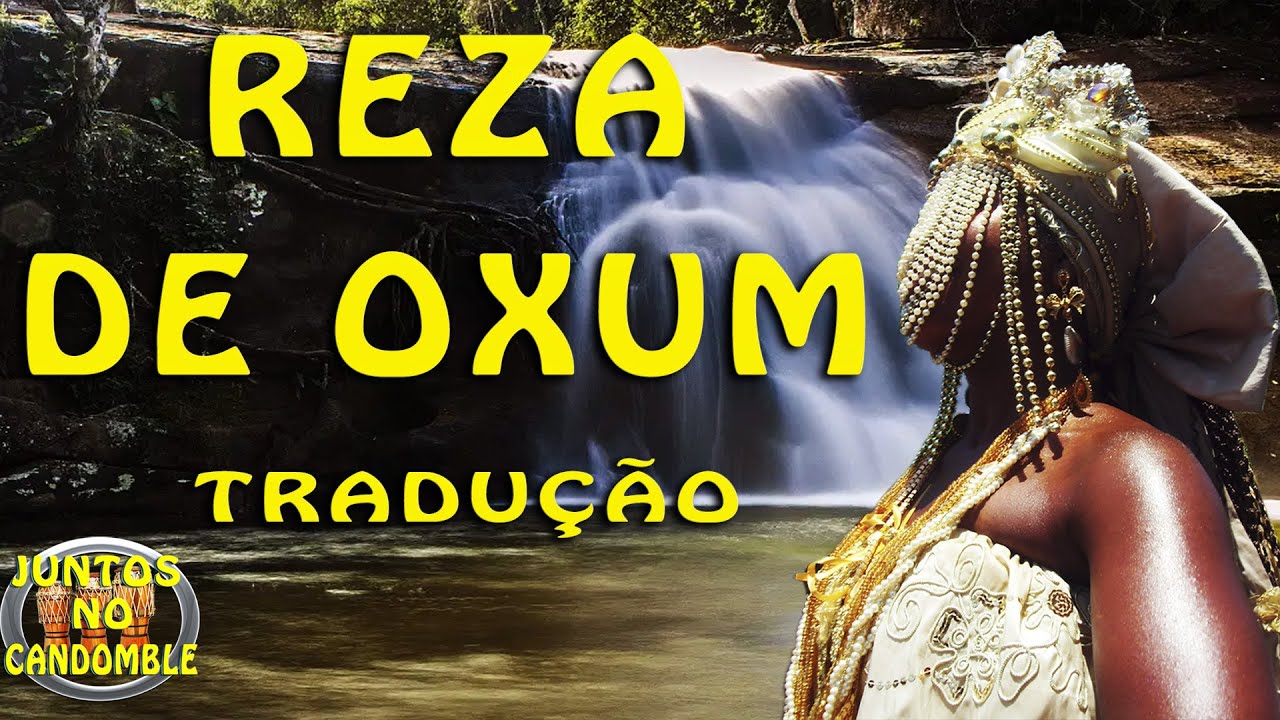 Reza de Oxum (Adura) com letra e tradução para Português
