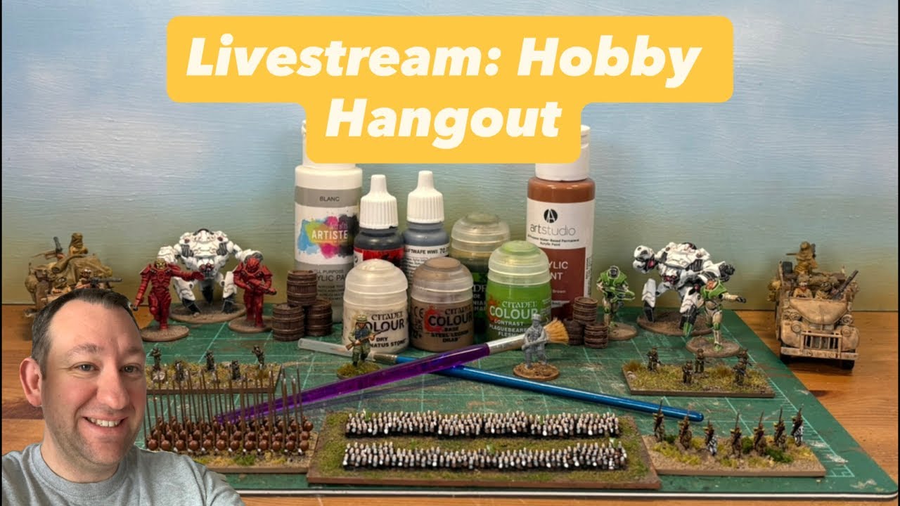 Livestream: Hobby Hangout - 04/03/26