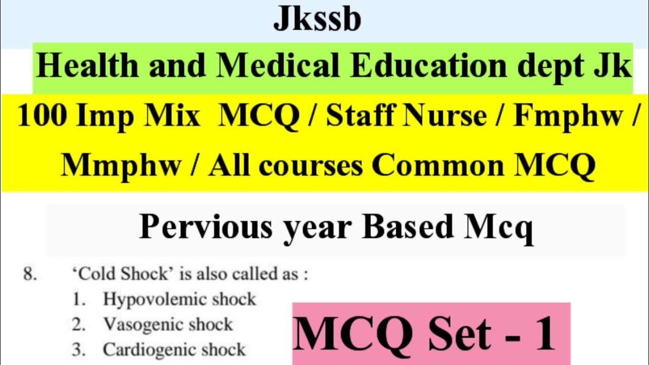 Jkssb 100 Most Imp Mix MCQ Set-1/ Staff Nurse/Fmphw/Mmphw/All courses Common MCQ Health dept J & k 