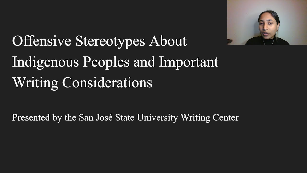 Offensive Stereotypes About Indigenous Peoples and Important Writing Considerations