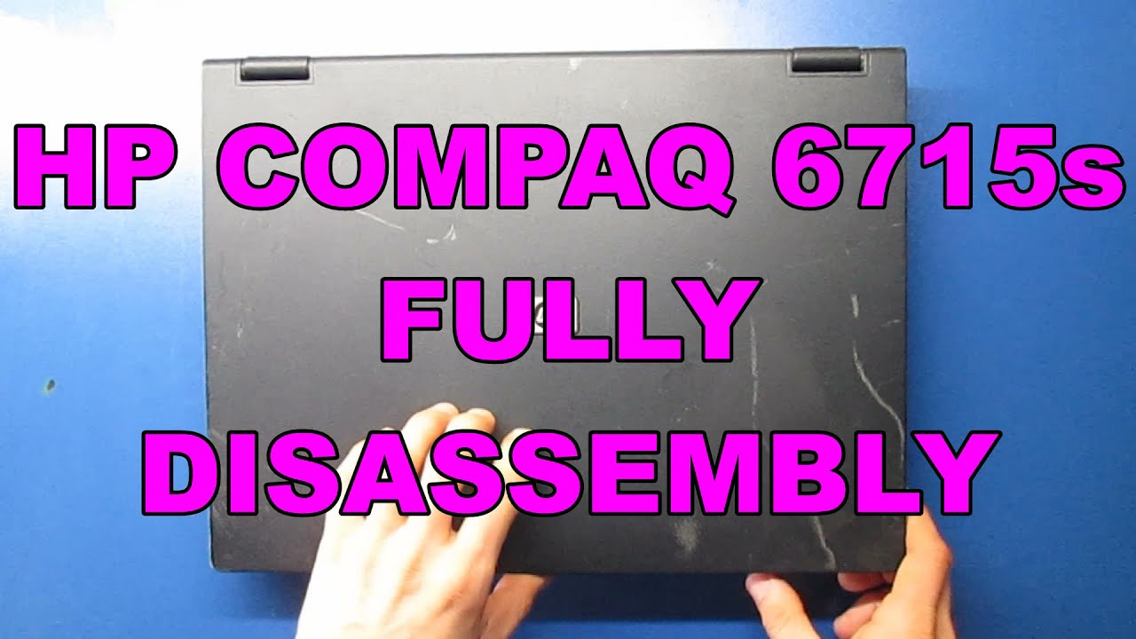 HP COMPAQ 6715s Fully Disassembly