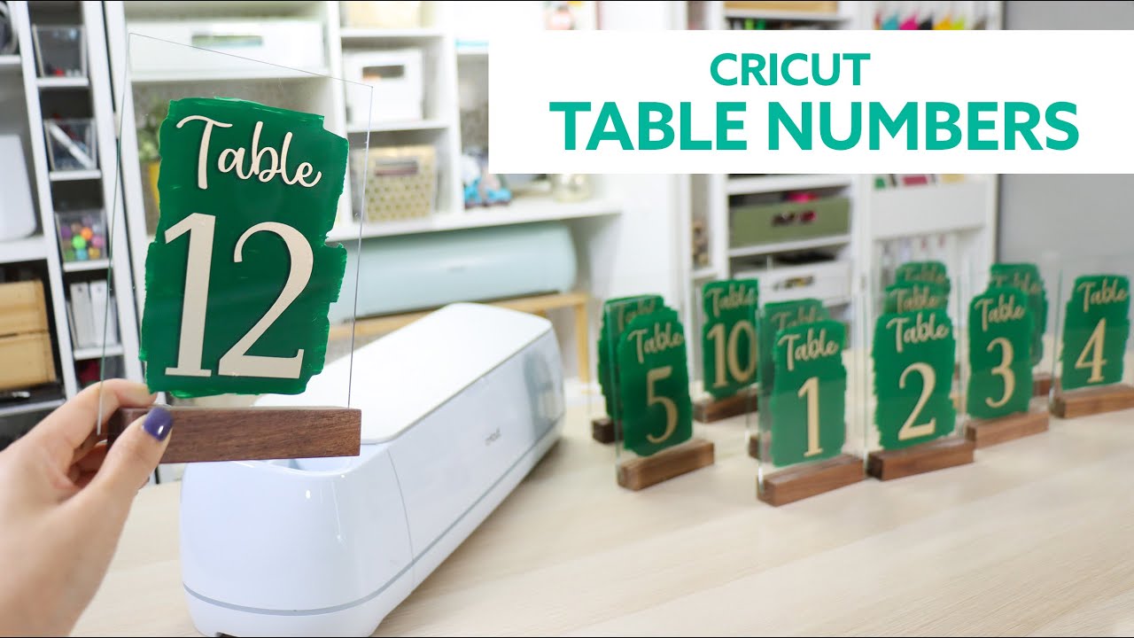 Cricut - DIY Acrylic Wedding Table Numbers