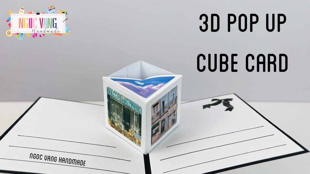 Tutorial ✨ 3D POP UP CUBE CARD - NGOC VANG HANDMADE 