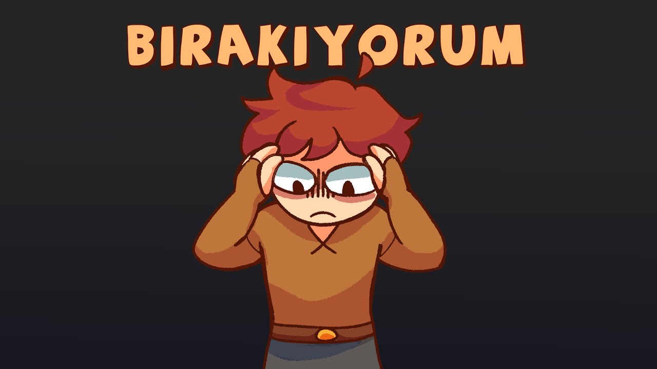 7 AYDIR NEDEN VİDEO ATMIYORUM?