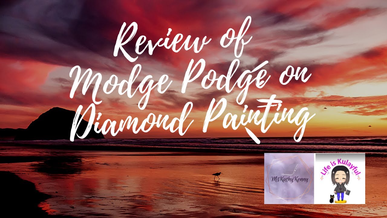 Review of Modge Podge as a Sealant for Diamond Painting