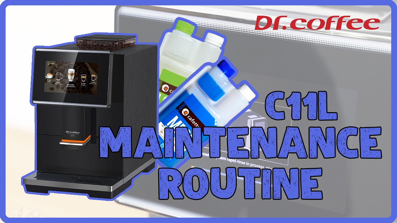 Maintenance Routine | DrCoffee C11L